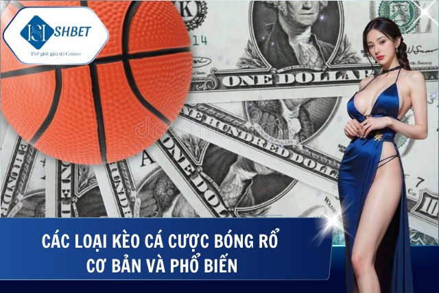 Các loại kèo phổ biến